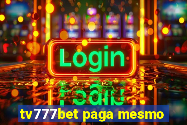 tv777bet paga mesmo